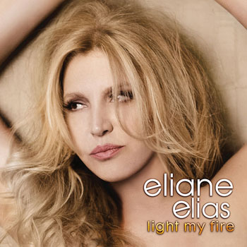 Eliane Elias — Light My Fire