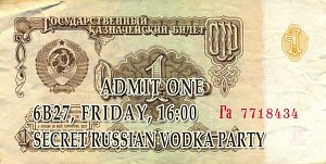 SECRET RUSSIAN VODKA PARTY