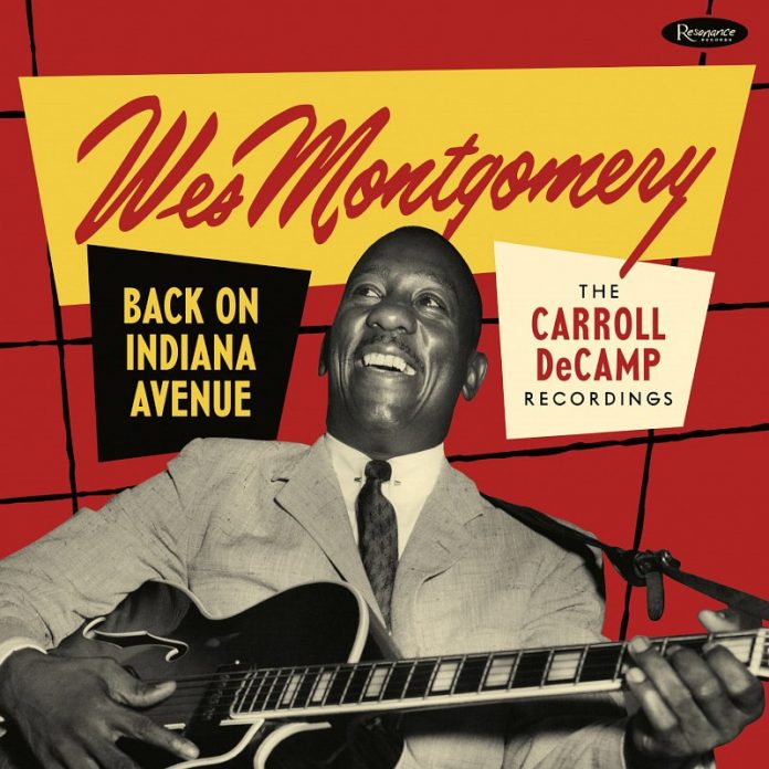 Wes Montgomery. Back On Indiana Avenue — The Carroll Camp Recordings